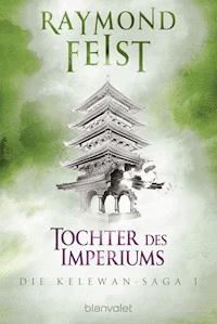 Die Kelewan-Saga 1 - Raymond Feist - E-Book