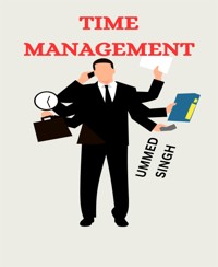 TIME MANAGEMENT SKILLS - Ummed Singh - E-Book