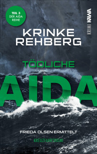 Tödliche Aida. Kreuzfahrtkrimi Teil 3 (Aida Krimi) - Krinke Rehberg - E-Book