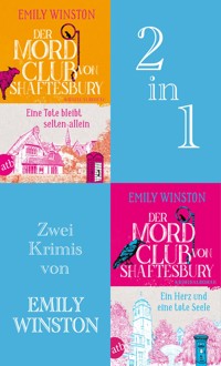 Der Mordclub von Shaftesbury - Eine Tote bleibt selten allein & Ein Herz und eine tote Seele - Emily Winston - E-Book