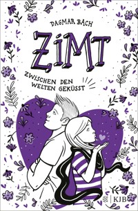 Zimt − Zwischen den Welten geküsst - Dagmar Bach - E-Book