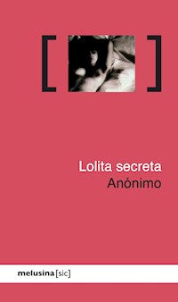 Lolita secreta - Anónimo - E-Book