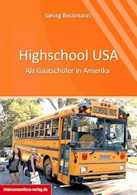 Highschool USA - Georg Beckmann - E-Book