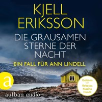 Die grausamen Sterne der Nacht - Ein Fall für Ann Lindell, Band 4 (Ungekürzt) - Kjell Eriksson - Hörbuch