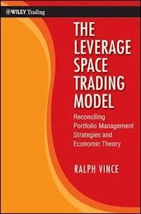 The Leverage Space Trading Model - Ralph Vince - E-Book