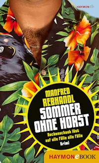 Sommer ohne Horst - Manfred Rebhandl - E-Book