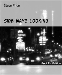 Side Ways Looking - Steve Price - kostenlos E-Book