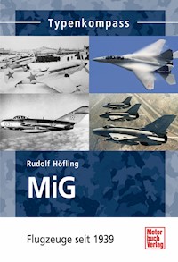 MiG - Rudolf Höfling - E-Book