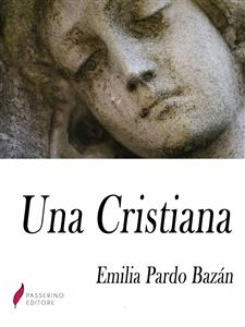 Una Cristiana - Emilia Pardo Bazán - E-Book