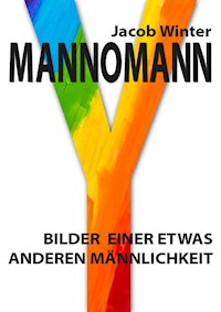 Mannomann - Jacob Winter - E-Book
