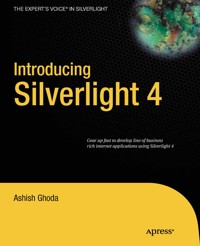 Introducing Silverlight 4 - Ashish Ghoda - E-Book
