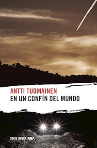 En un confín del mundo - Antti Tuomainen - E-Book