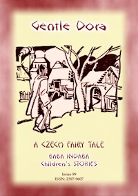 GENTLE DORA - A Czech Folk Tale for children - Anon E Mouse - E-Book