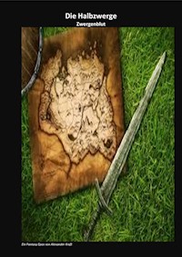 Die Halbzwerge - Alexander Kraft - E-Book