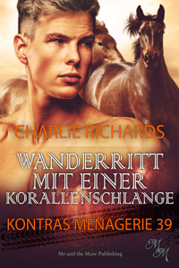 Wanderritt mit einer Korallenschlange - Charlie Richards - E-Book
