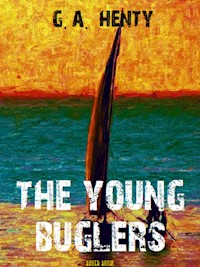 The Young Buglers - G. A. Henty - E-Book