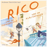 Rico und die Tuchlaterne und Rico und die Klautörtchen - Andreas Steinhöfel - Hörbuch