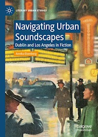 Navigating Urban Soundscapes - Annika Eisenberg - E-Book