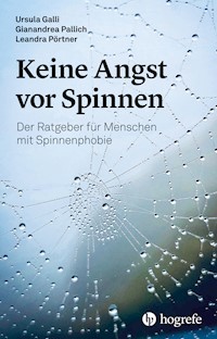 Keine Angst vor Spinnen - Ursula Galli - E-Book