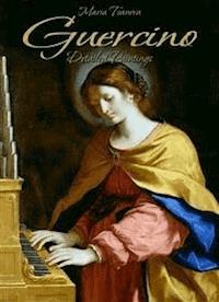 Guercino: Detailed Paintings  - Maria Tsaneva - E-Book