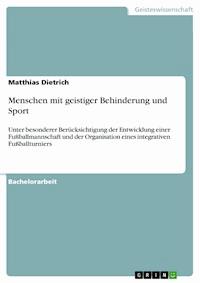 Menschen mit geistiger Behinderung und Sport - Matthias Dietrich - E-Book