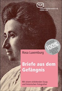 Briefe aus dem Gefängnis - Rosa Luxemburg - E-Book + Hörbuch