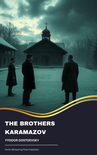 The Brothers Karamazov - Fyodor Dostoevsky - kostenlos E-Book