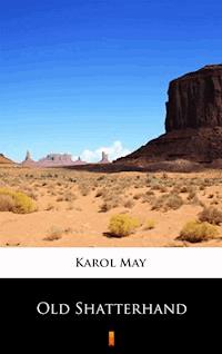 Old Shatterhand - Karol May - E-Book