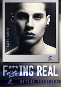 Beyond reproach - F***ing real - Svea Lundberg - E-Book