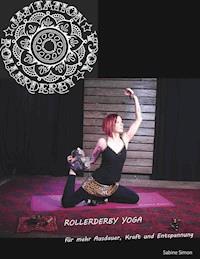 Jamtation Rollerderby Yoga - Sabine Simon - E-Book