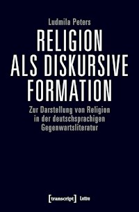 Religion als diskursive Formation - Ludmila Peters - E-Book