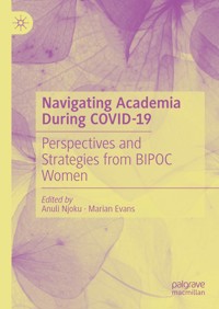 Navigating Academia During COVID-19 -  - E-Book