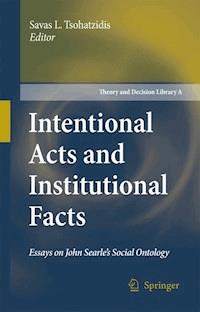 Intentional Acts and Institutional Facts -  - E-Book