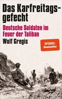 Das Karfreitagsgefecht - Wolf Gregis - E-Book