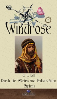 Durch die Wüsten und Kulturstätten Syriens - Erik Schreiber - E-Book