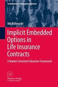 Implicit Embedded Options in Life Insurance Contracts - Nils Rüfenacht - E-Book
