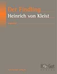Der Findling - Heinrich von Kleist - E-Book