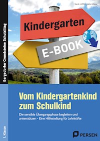 Vom Kindergartenkind zum Schulkind - Sarah Löffler - E-Book