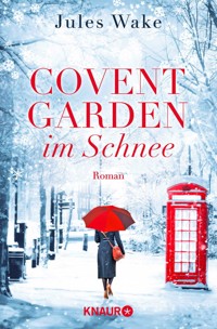 Covent Garden im Schnee - Jules Wake - E-Book