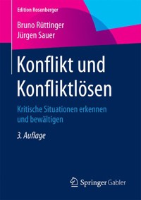 Konflikt und Konfliktlösen - Bruno Rüttinger - E-Book