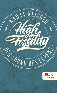 High Fossility - Nadja Klinger - E-Book