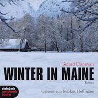 Winter in Maine (Ungekürzt) - Gerard Donovan - Hörbuch