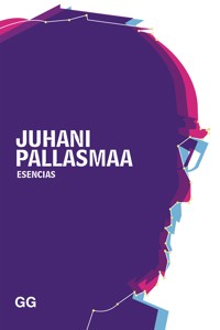 Esencias - Juhani Pallasmaa - E-Book