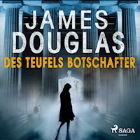 Des Teufels Botschafter - James Douglas - Hörbuch