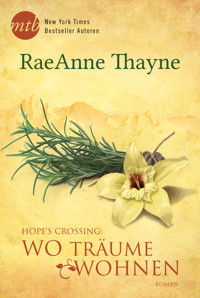 Hope's Crossing: Wo Träume wohnen - RaeAnne Thayne - E-Book