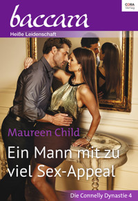 Ein Mann mit zu viel Sex-Appeal - Maureen Child - E-Book