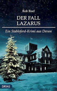 Der Fall Lazarus - Rob Reef - E-Book