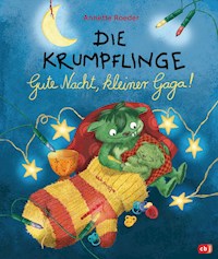 Die Krumpflinge - Gute Nacht, kleiner Gaga! - Annette Roeder - E-Book