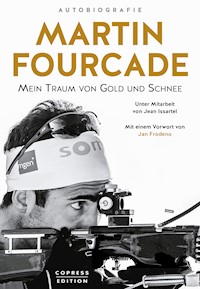 Martin Fourcade - Martin Fourcade - E-Book