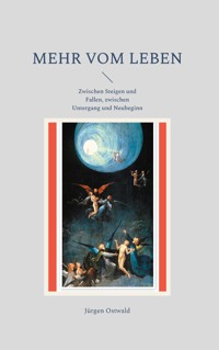 Mehr vom Leben - Jürgen Ostwald - E-Book
